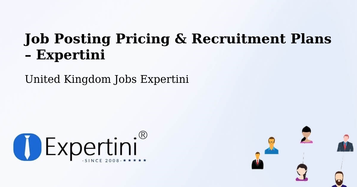 Job Posting Pricing & Recruitment Plans – Berwick Upon Tweed - Berwick Upon Tweed, United Kingdom Jobs Expertini